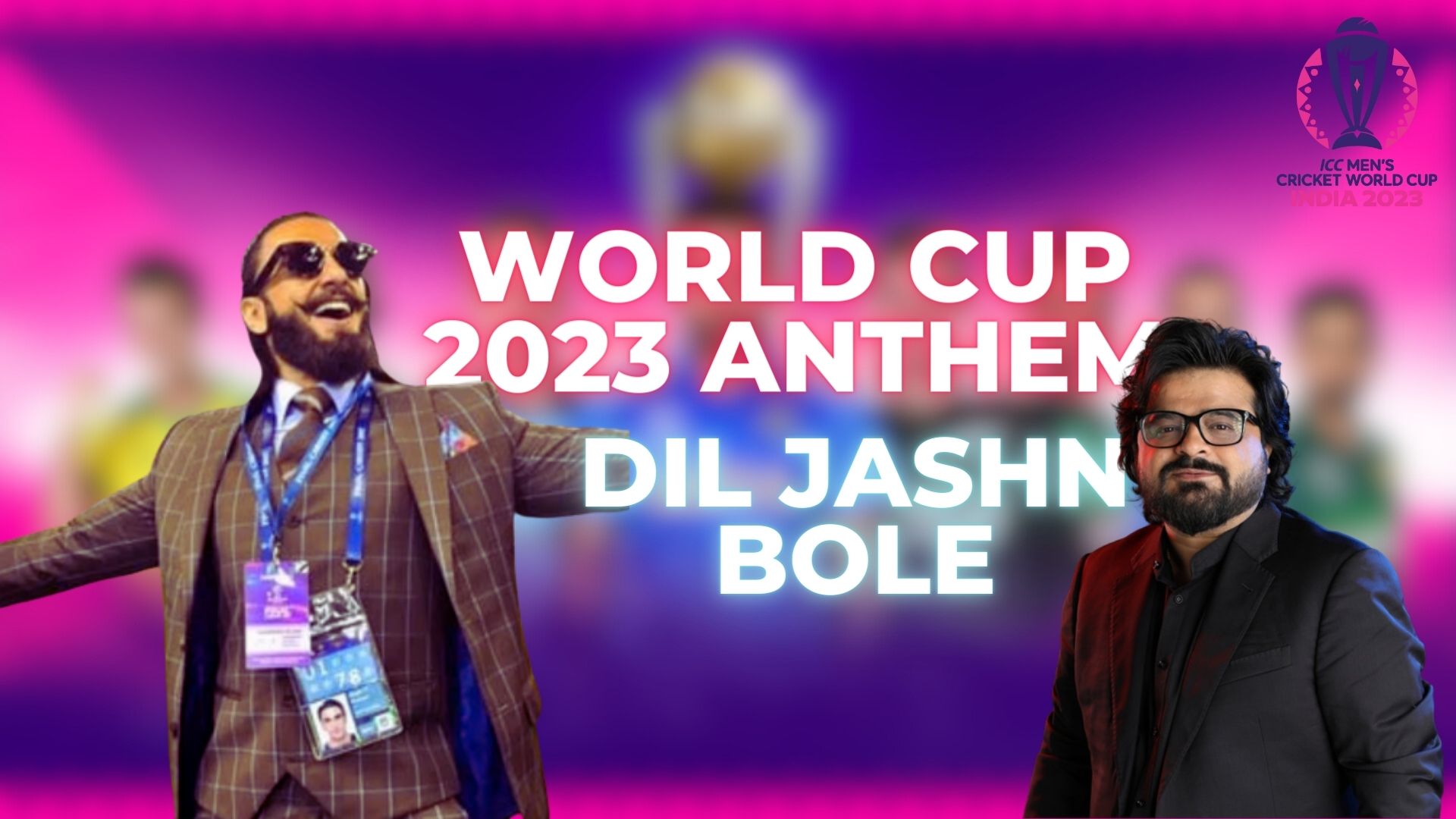 Ranveer Singh and Pritam's "Dil Jashn Bole": A World Cup Anthem That Will Get You Moving
