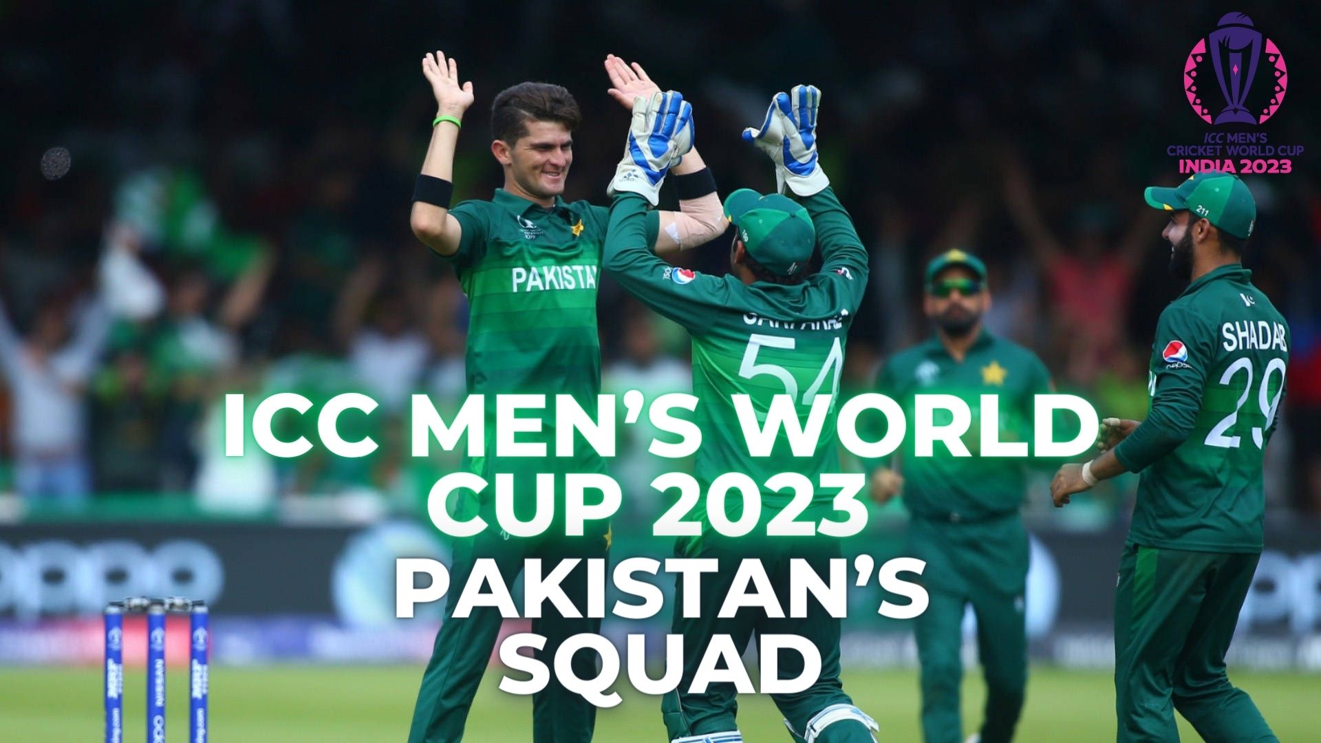 ICC Men's World Cup 2023 : Pakistan's Squad A Team to Beat